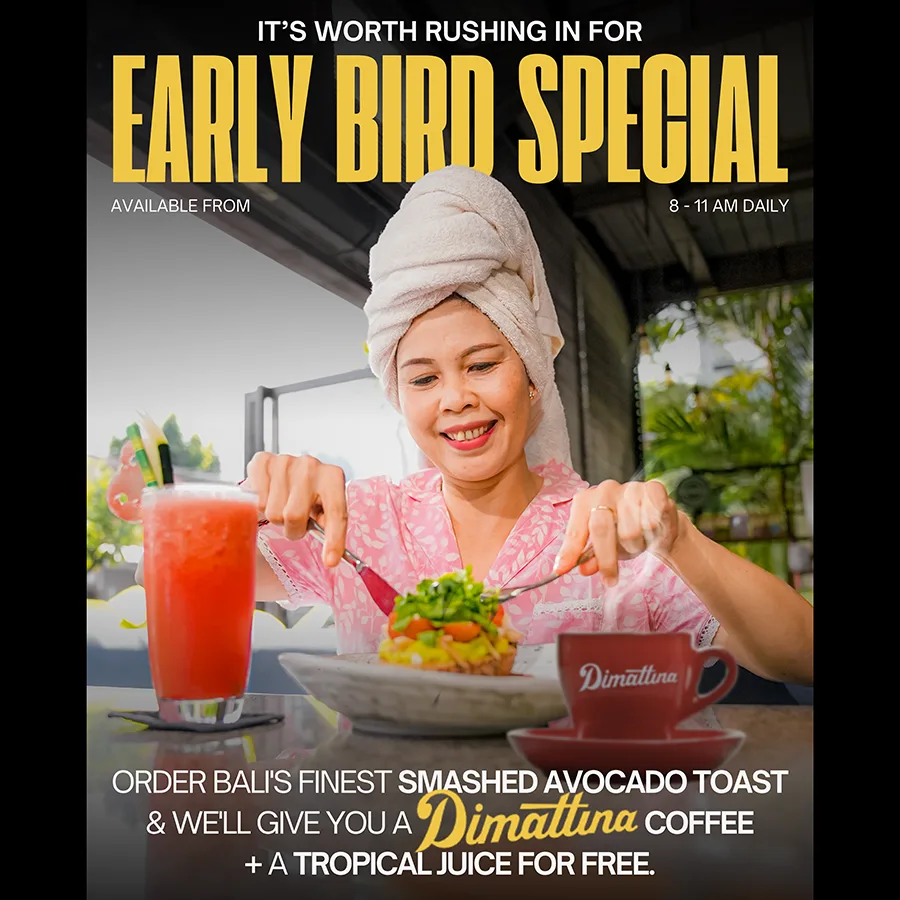 Every Morning - Early Bird Special